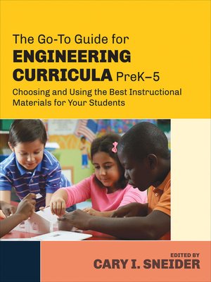 cover image of The Go-To Guide for Engineering Curricula, PreK-5